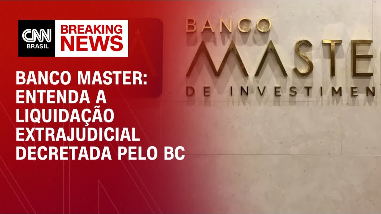 Banco Master: Entenda a liquida&ccedil;&atilde;o extrajudicial decretada pelo BC | MORNING CALL