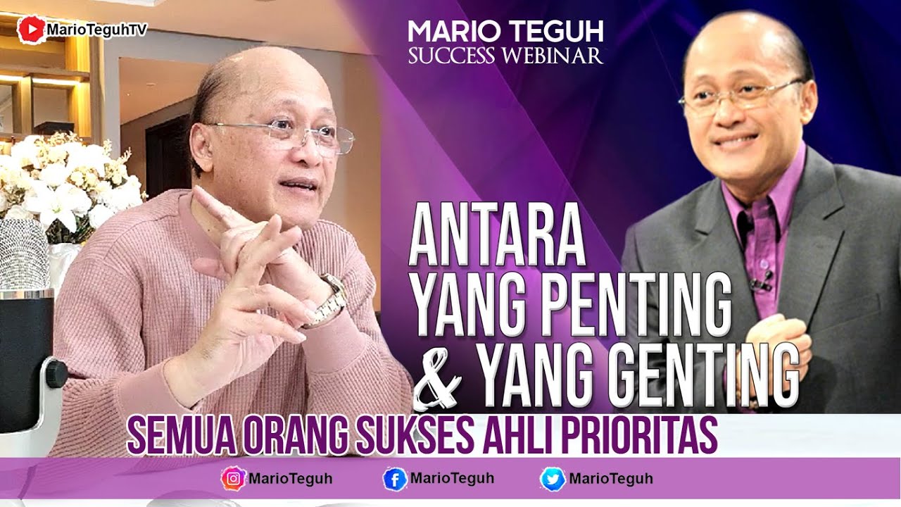 Antara Yang Penting Dan Yang Genting  - Mario Teguh Success Webinar