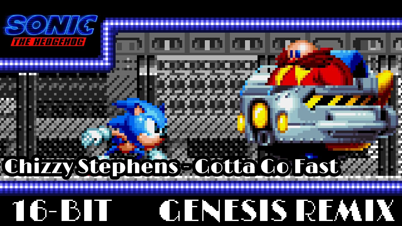 [16-Bit;Genesis]Chizzy Stephens - Gotta Go Fast (Sonic Movie)