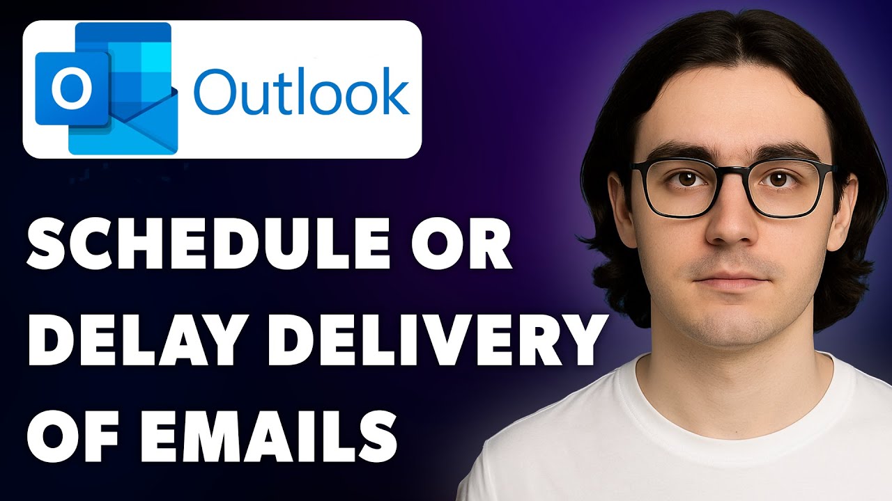 How To Schedule Or Delay Delivery Of Emails In Microsoft Outlook [2025 Guide]