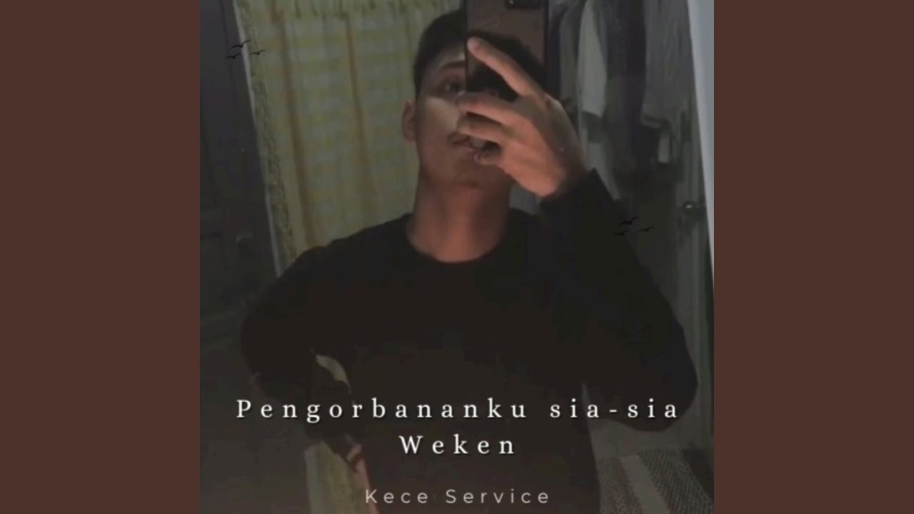 Pengorbananku Sia-sia Weken (Acoustic Version)