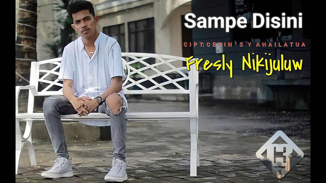 FRESLY NIKIJULUW -  SAMPE DI SINI (OFFICIAL MUSIC VIDEO)