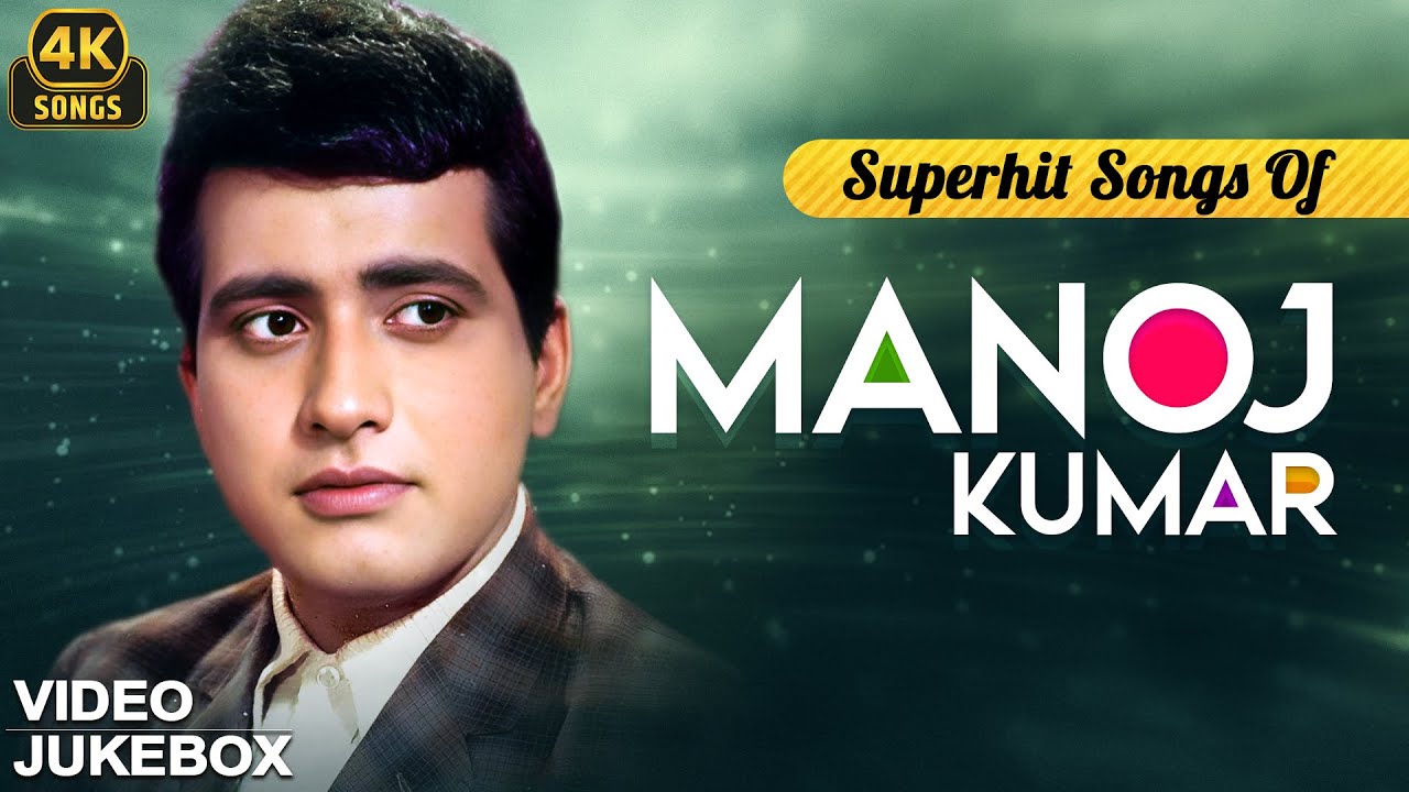 Superstar Manoj Kumar Ke Gaane 4K ❤ | Video Jukebox | Mein Na bhoolunga | Zindagi Ki Na Tute Ladi