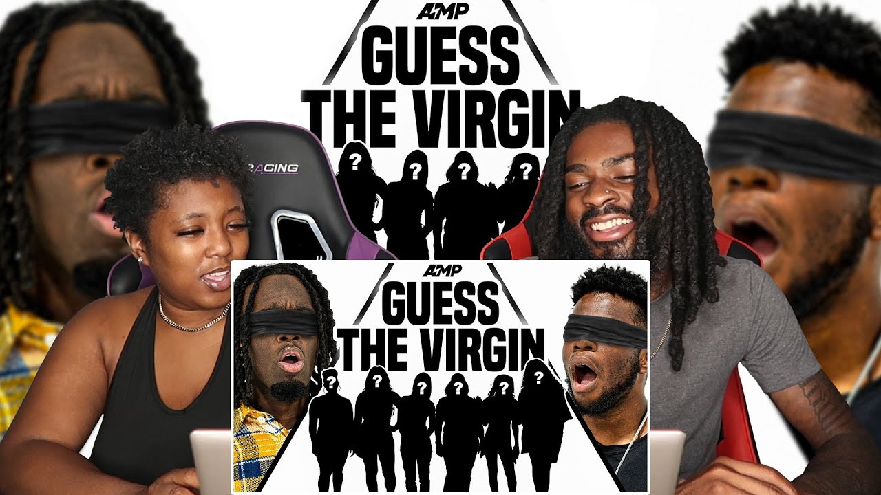 AMP GUESS THE VIRGIN | REACTION