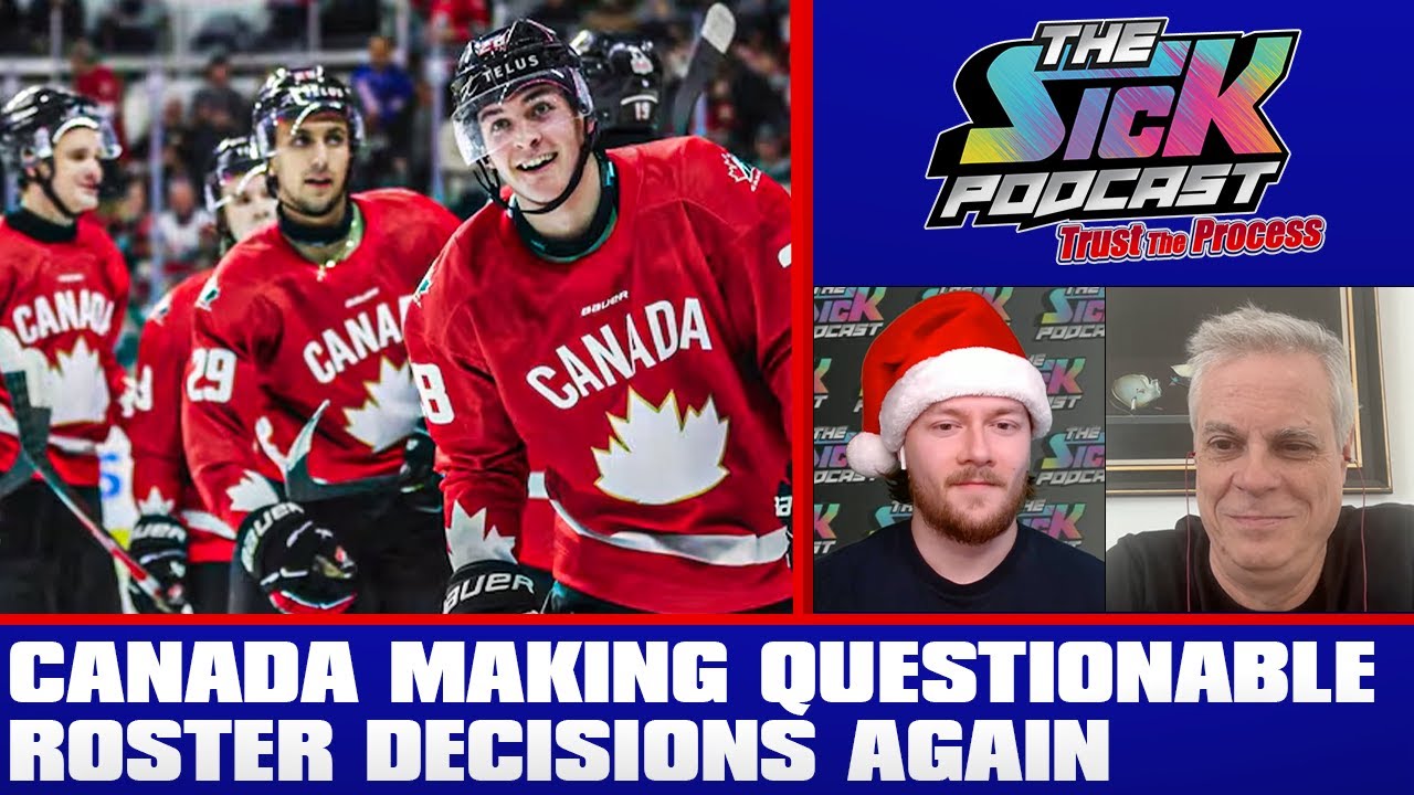 Canada Making Questionable Roster Decisions AGAIN - Trust The Process #28