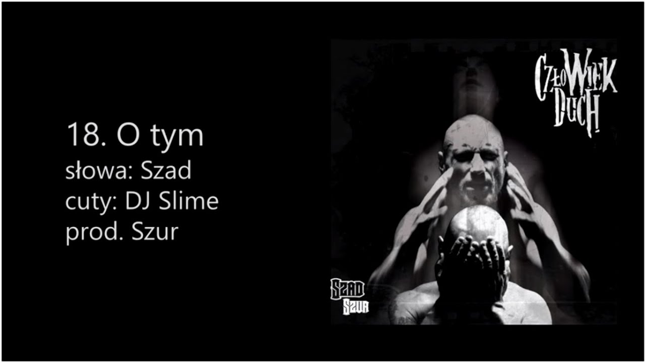 Szad Akrobata - O Tym (cuty DJ Slime, prod. Szur)