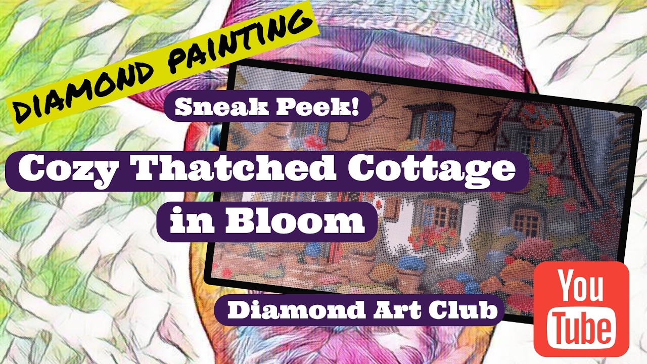 Diamond Art Club Sneak Peek - Cozy Thatched Cottage in Bloom!
