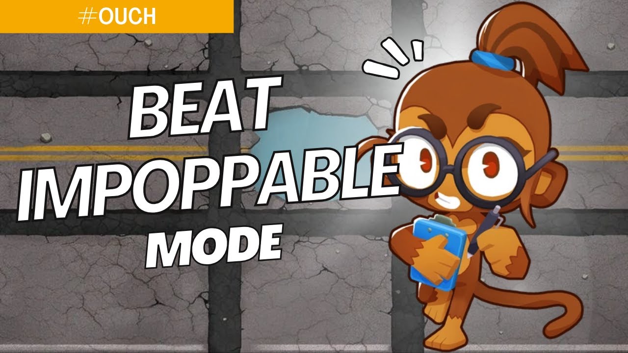 How to Beat Impoppable on Ouch - BTD6 Strategy