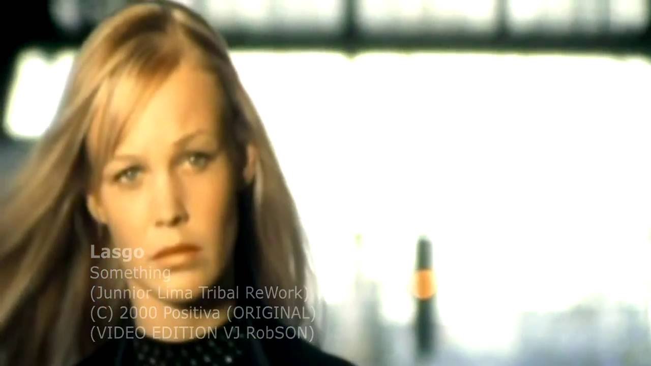 Lasgo  - Something (Junnior Lima Tribal ReWork VIDEO EDITION VJ ROBSON)