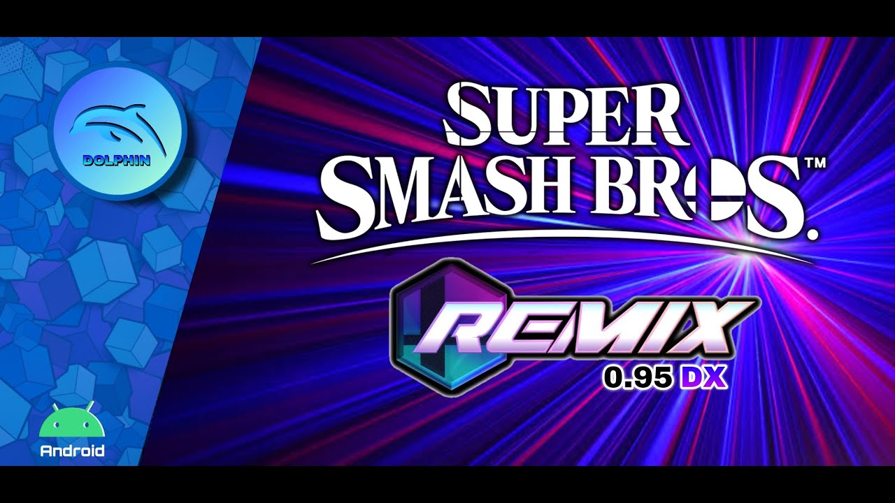 Super Smash Bros Pmex Remix 0.95 DX WII HD (60fps) Dolphin Official Android