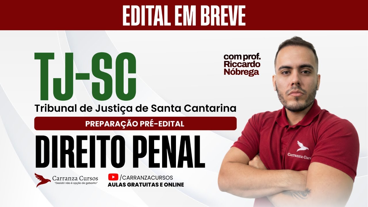 Concurso TJ-SC | Análise Pré-Edital | Direito Penal | Como Ser Aprovado do Zero