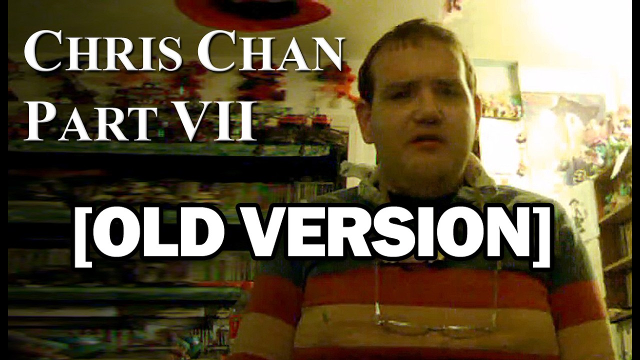 Chris Chan: A Comprehensive History - Part 7