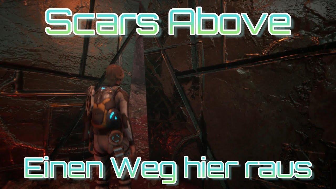Scars Above - Einen Weg hier raus - Amdisia [ Lets Play ] #15