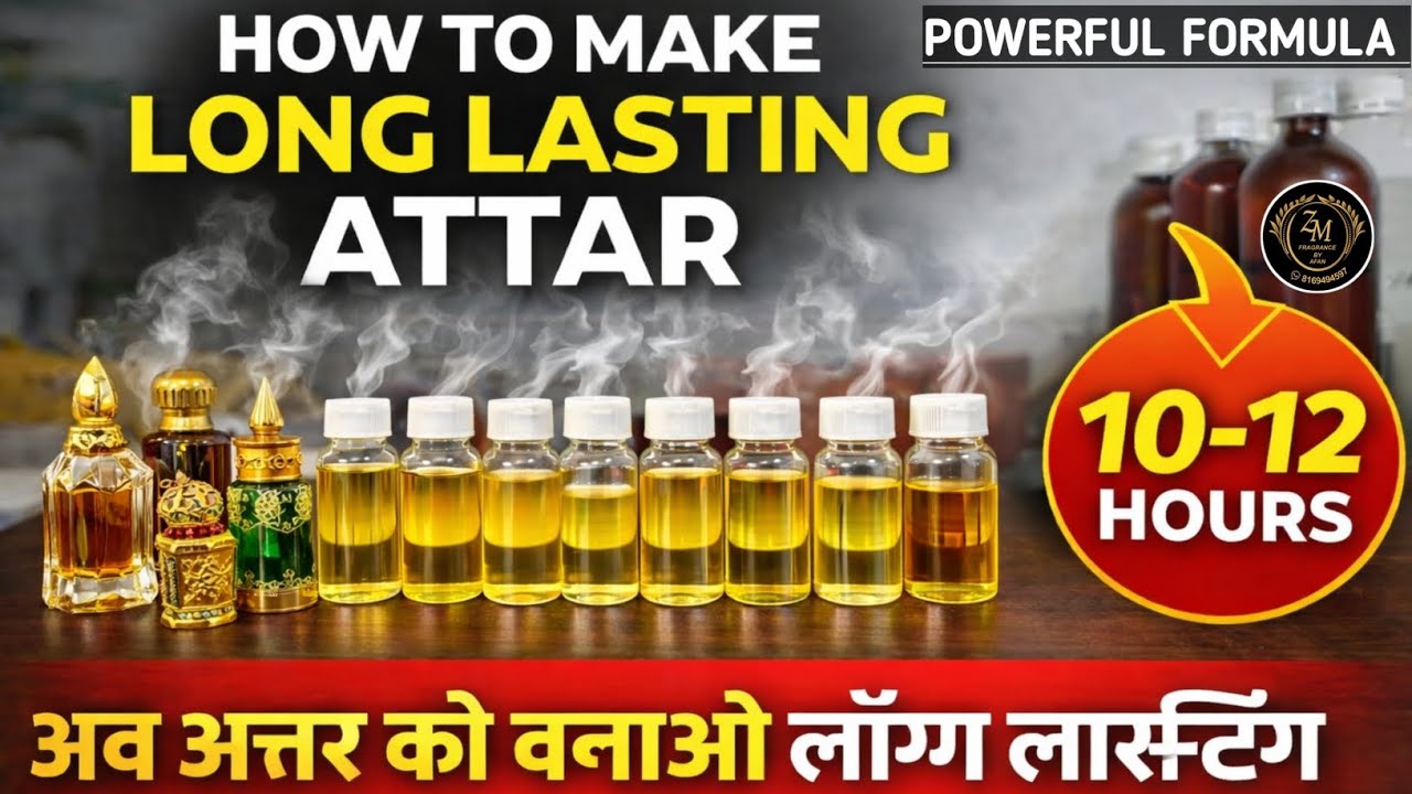 Attar Ko Long Lasting Kaise Banaye | 10 Se 12 Ghante Tikne Wala Attar Formula #attar #attarmaking