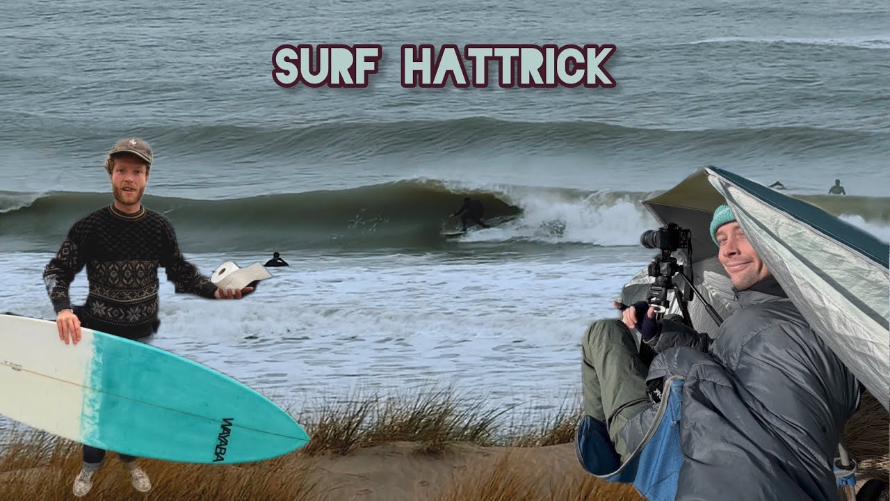 NorthSea Surf Hattrick! 