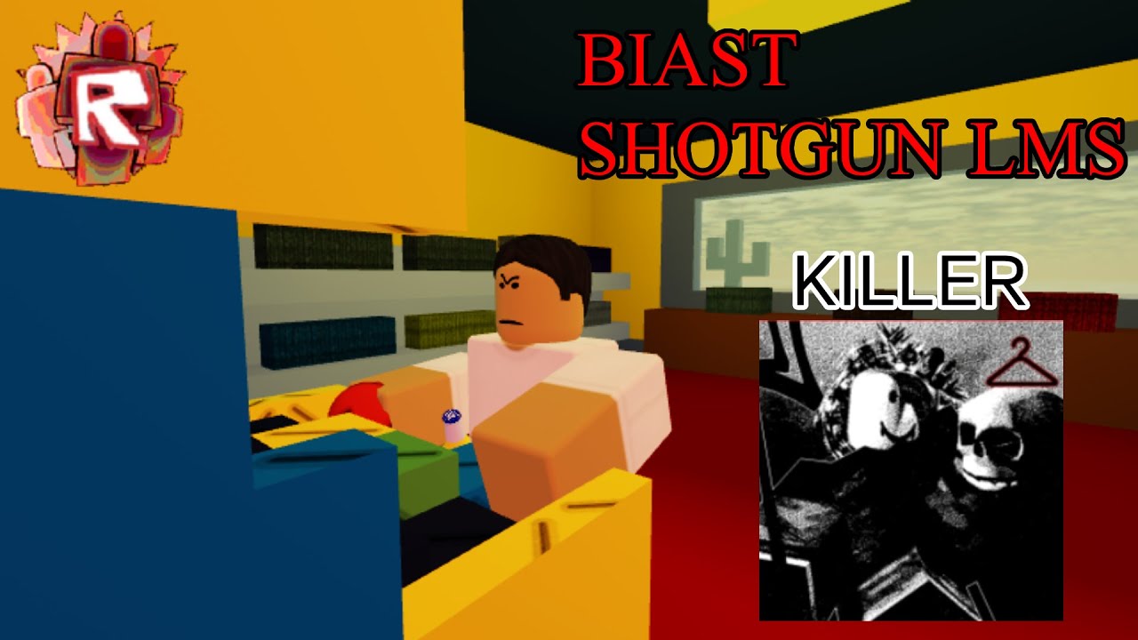 BIAST SHOTGUN LMS - Killer(Observer)