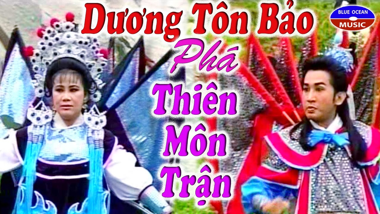 Cai Luong Duong Ton Bao Pha Thien Mon Tran