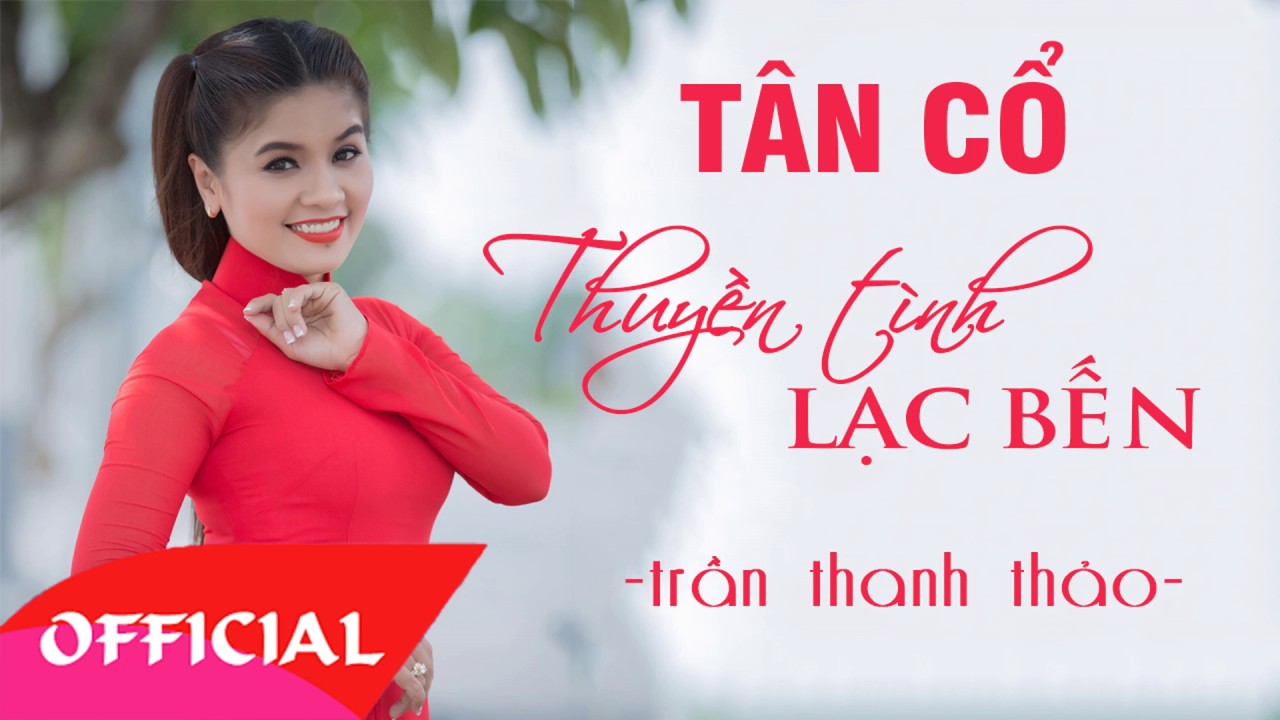 Tân Cổ Thuyền Tình Lạc Bến - Trần Thanh Thảo | Tân Cổ Cải Lương Audio