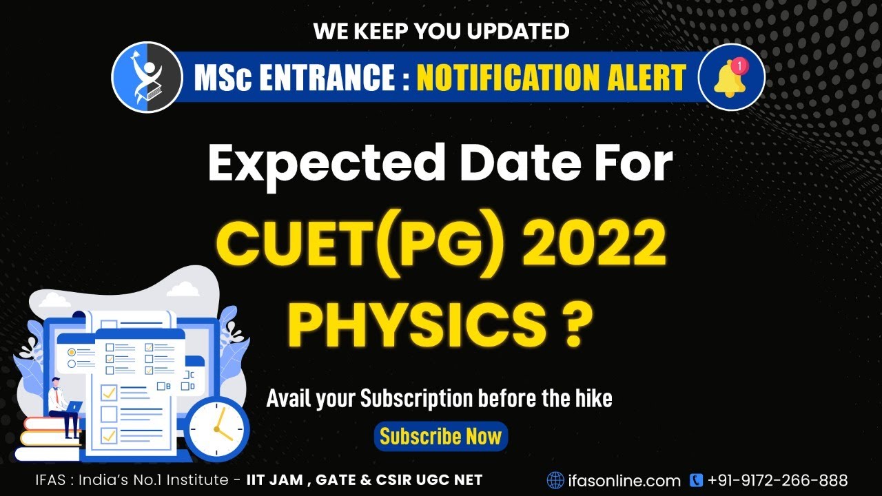Expected Date of CUET Physics PG 2022? | CUET(CUCET) 2022 Exam Date For PG