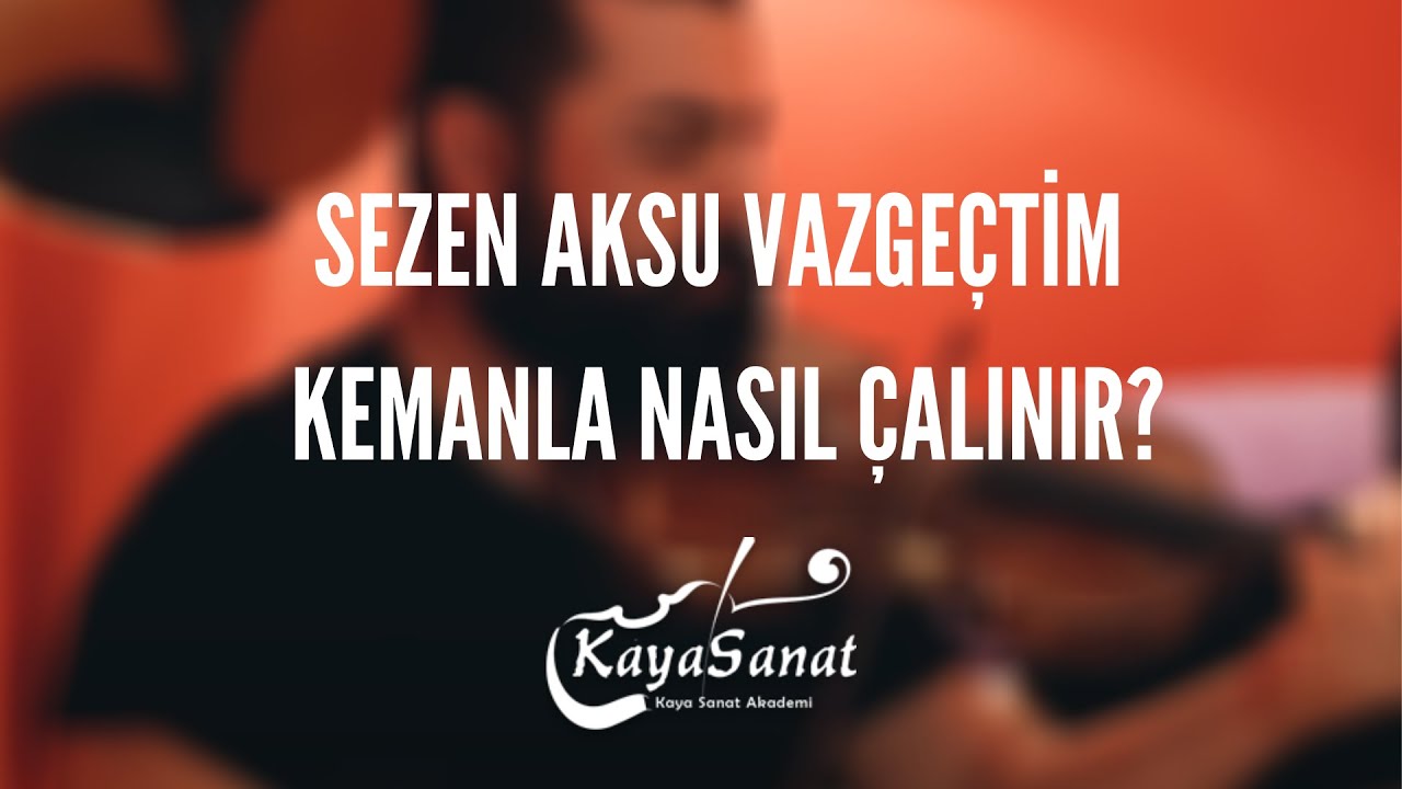 🎻 Sezen Aksu - Vazgeçtim  Kemanla Nasıl Çalınır?