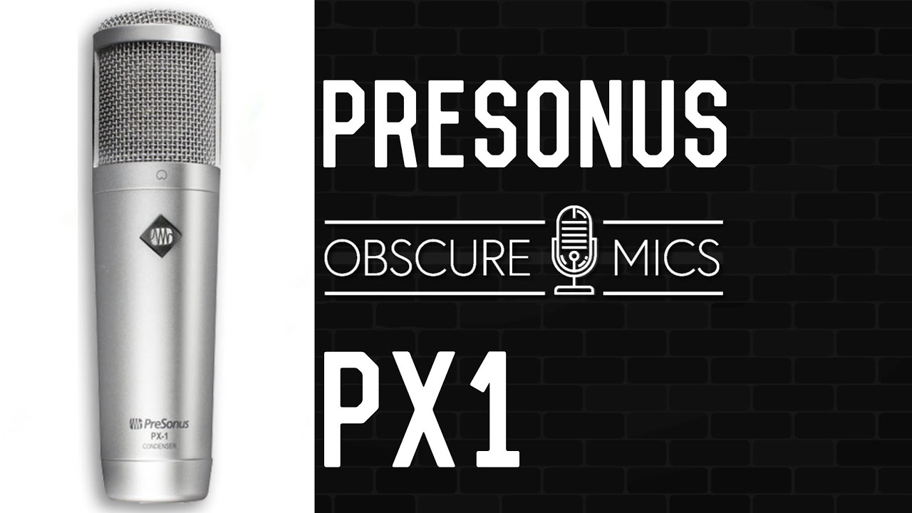 Lost Video Found - Presonus PX-1 Condenser Microphone Test / Review - Do Over