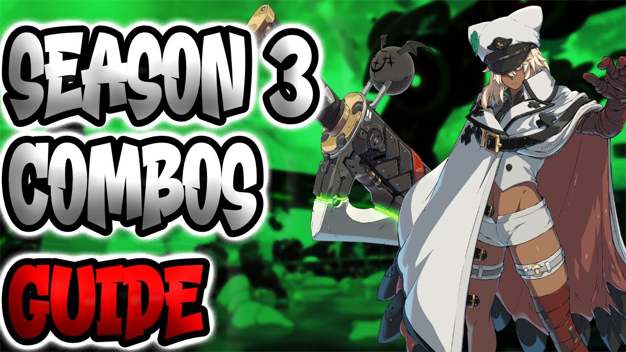 Guilty Gear Strive | Ramlethal Combos You Need to Learn | Guilty Gear Strive  Season 3 Combo Guide
