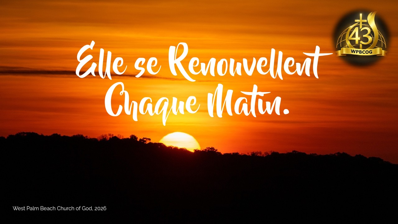 Elles se renouvellent chaque matin | 23 February 2026 | WPBCOG TV |