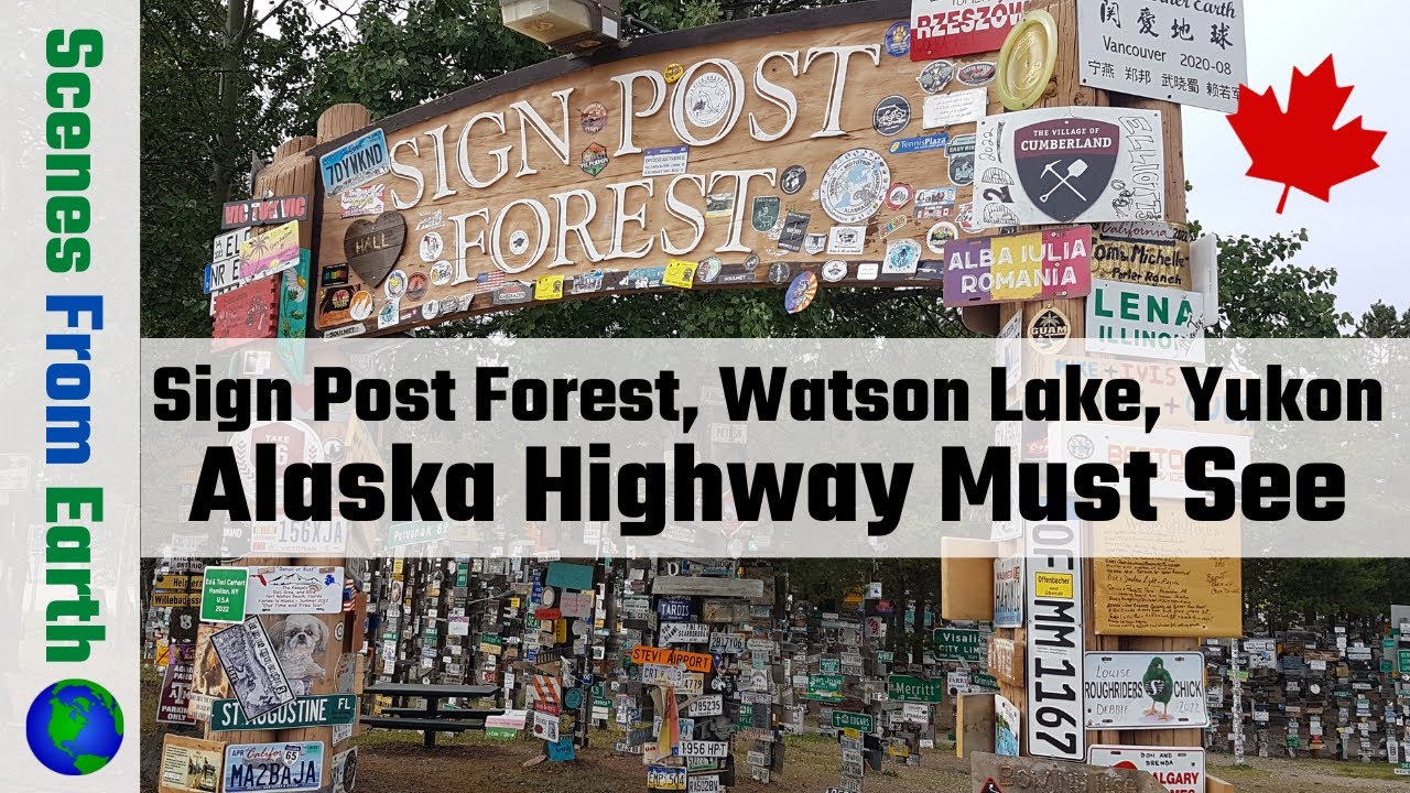 Sign Post Forest is a unique Alaska Highway stop in the Yukon.  Let's stroll.