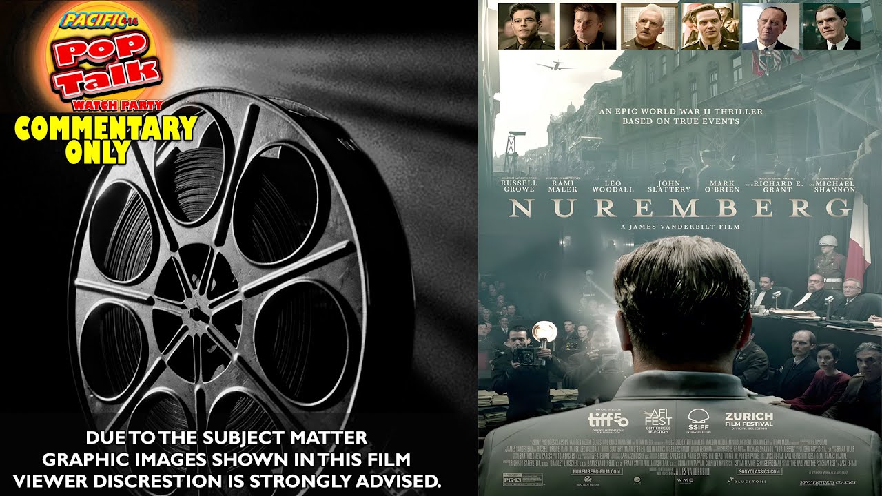 Pacific414 Pop Talk Watch Party: Nuremberg (2025) Commentary Only [Horizontal Feed]