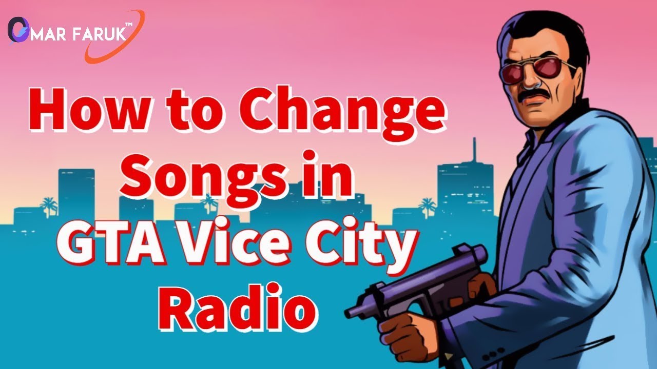 How to Change Songs in GTA Vice City Radio