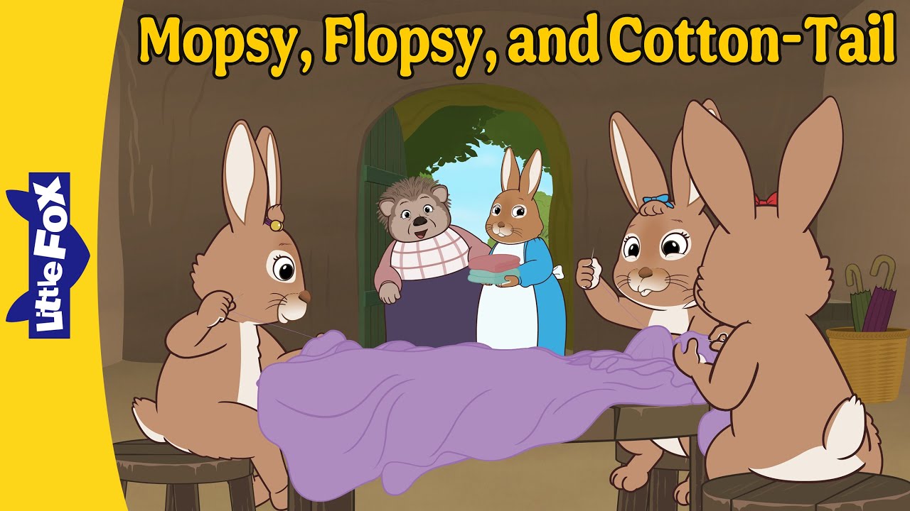 Mopsy, Flopsy, and Cotton-Tail Help the Tailor 🐰🌼 | Peter Rabbit's Three Sister Bunnies | Little Fox