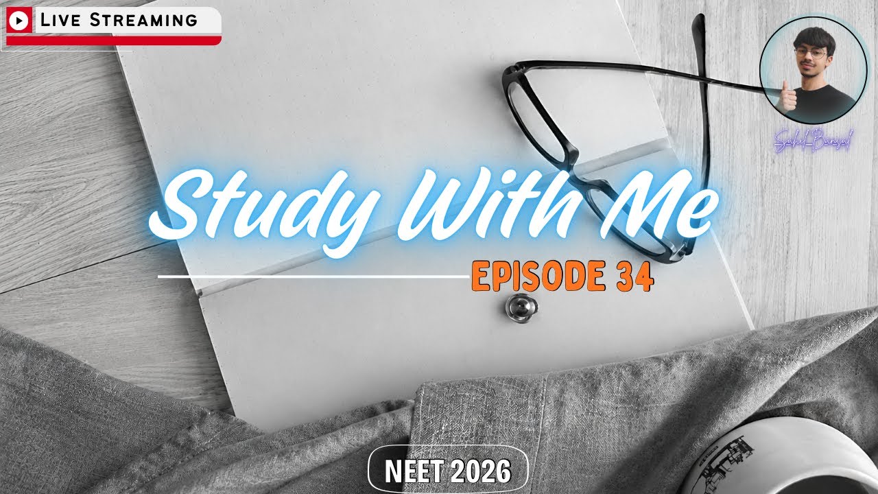 Study With me 🔥 | NEET 2026 | Sahil Bansal