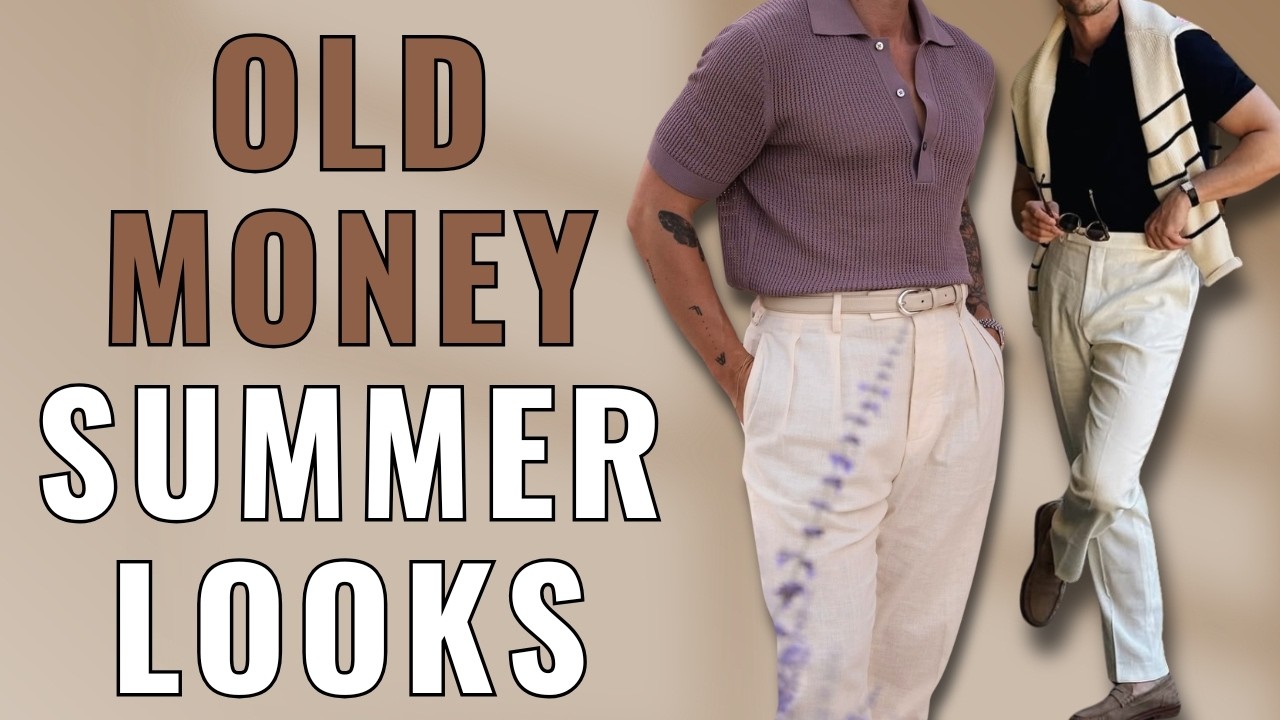 Master OLD MONEY Summer Style