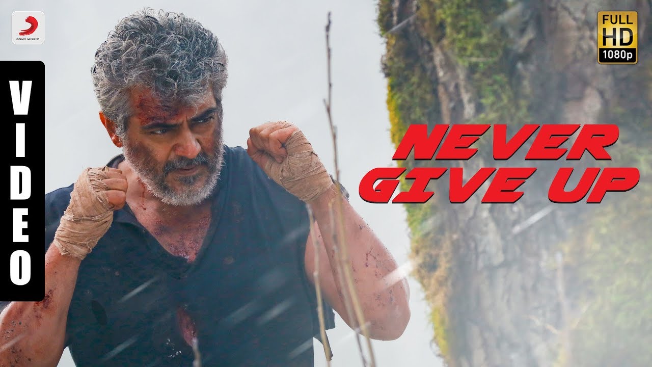 Vivegam - Never Give Up Video - Anirudh | Ajith Kumar | Siva | Raja Kumari