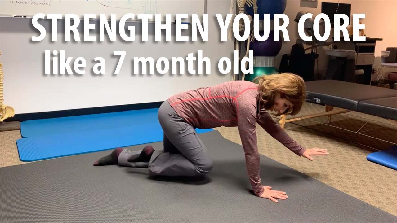 How to strengthen your core like a 7 month old explained by Irvine Chiropractor