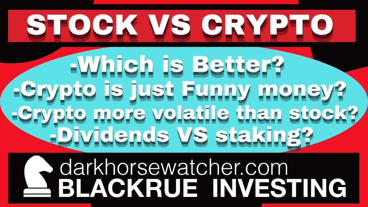 Stock vs Crypto - Blackrue Investing