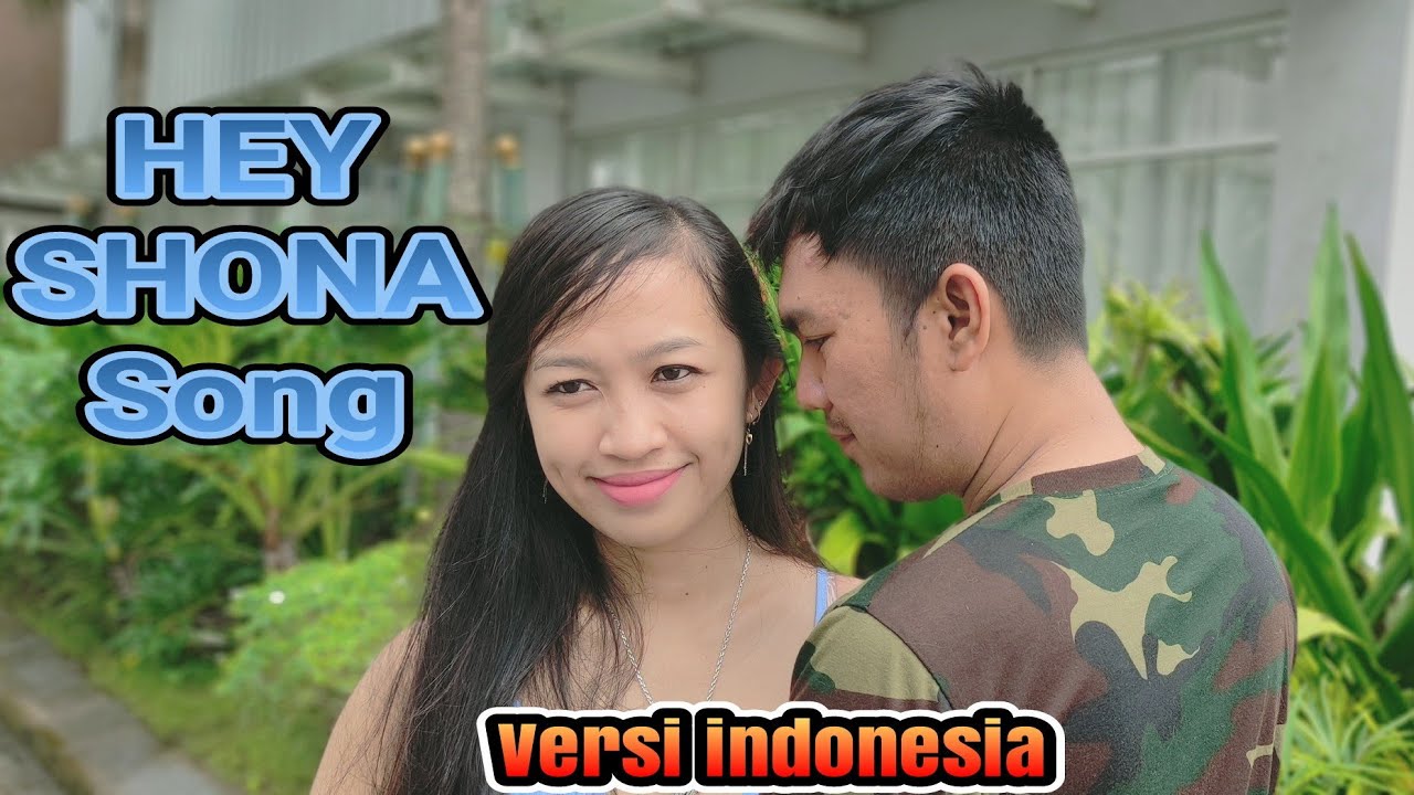 hey shona || versi Indonesia || cover bollywood || banjarmasin