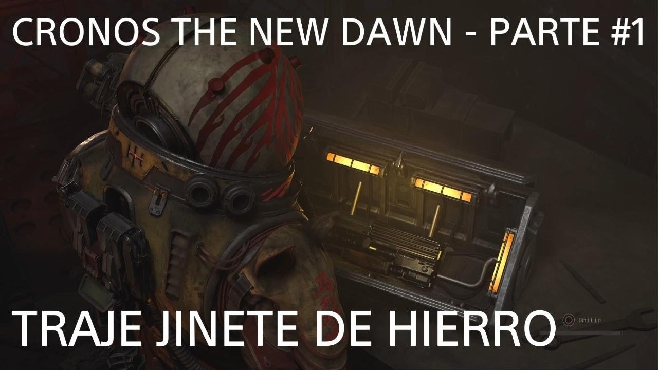 CRONOS THE NEW DAWN - TRAJE JINETE DE HIERRO - PARTE #1