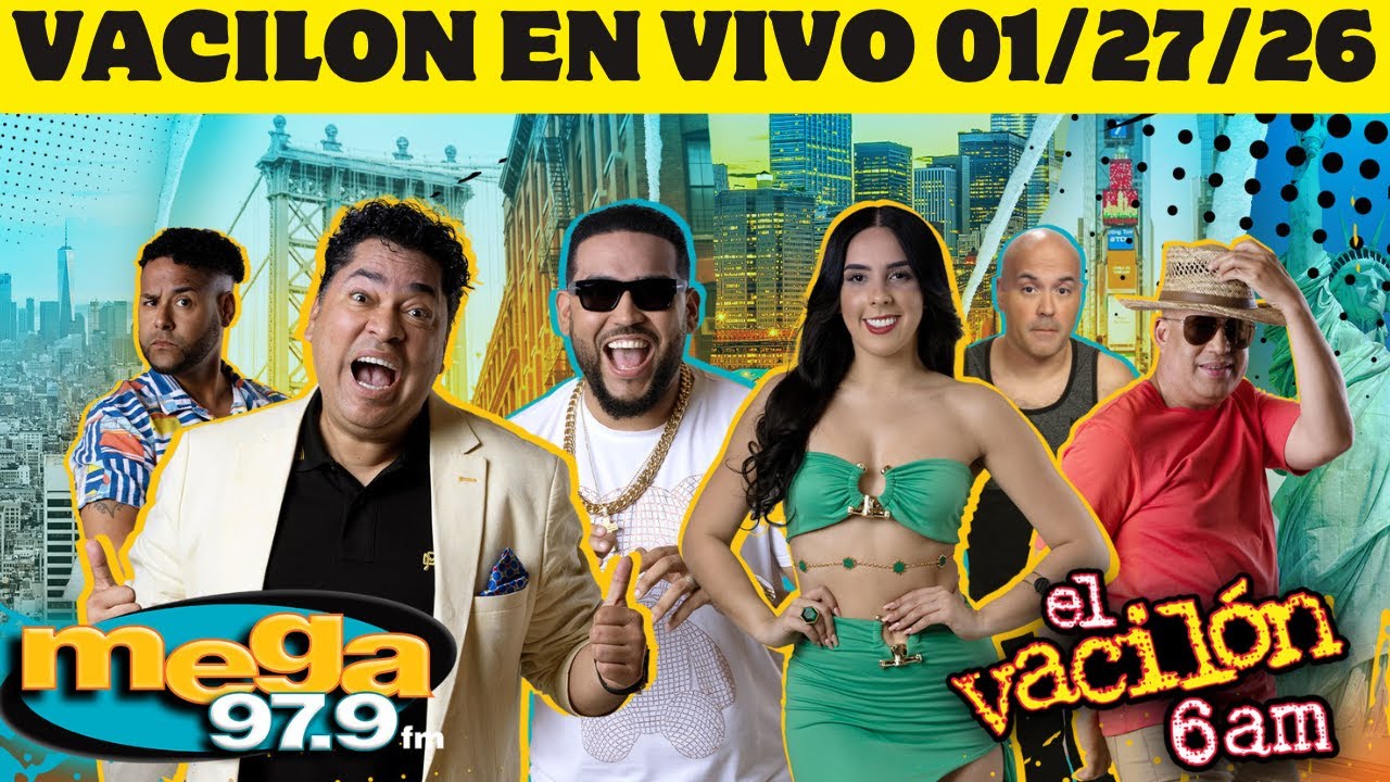 Mega 97.9 El Vacilón de la Mañana EN VIVO MARTES 01/27/26