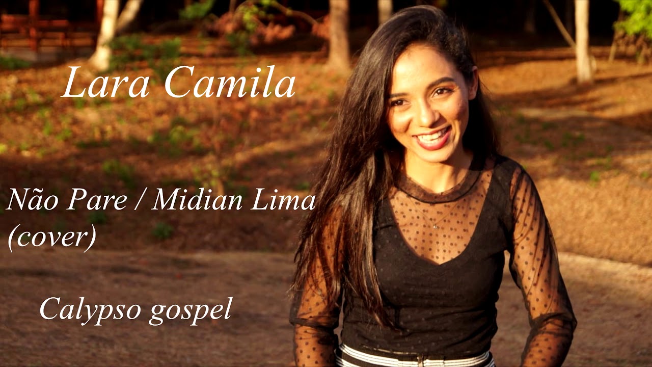 Lara Camila - Não Pare / Midian Lima (cover) Calypso Gospel