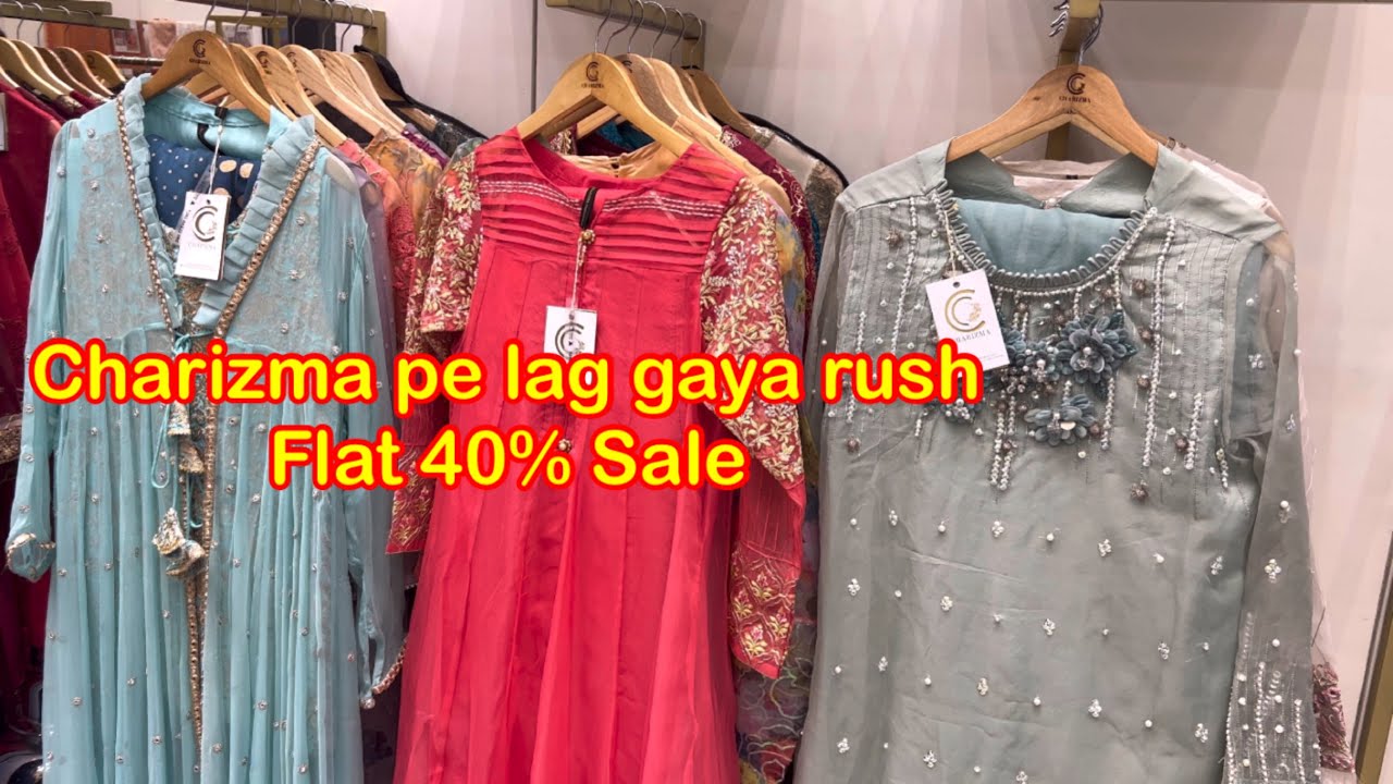 Charizma flat 40% sale 2022 || Charizma  Pret sale 2022|| Sale Start today