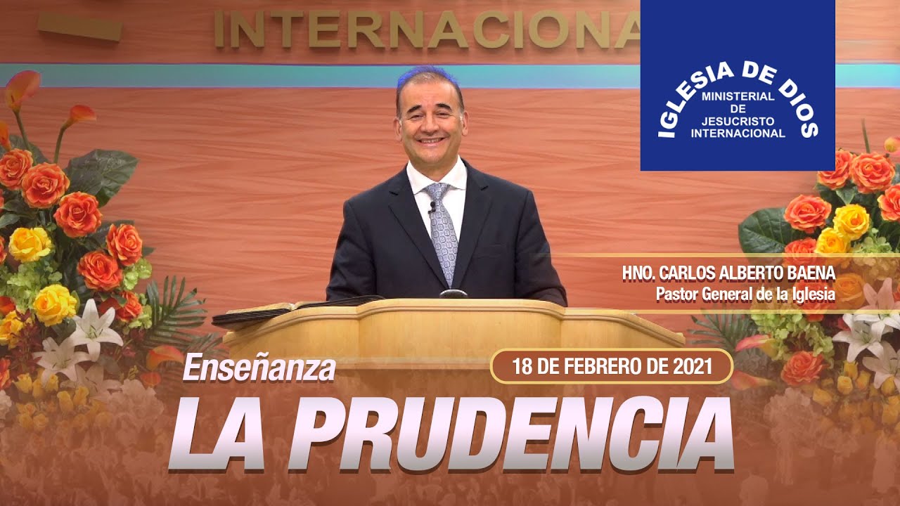 Enseñanza: La prudencia, 18 de febrero de 2021, Hno. Carlos Alberto Baena - IDMJI