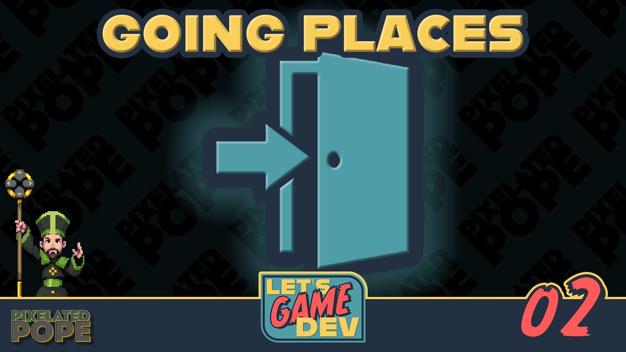 Let's Game Dev - 02 - Basic Room Transitions