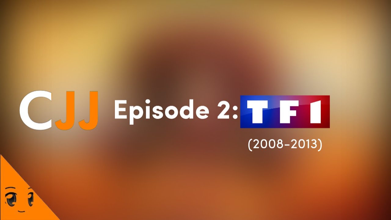 CJJ#2: TF1 (2008-2013)