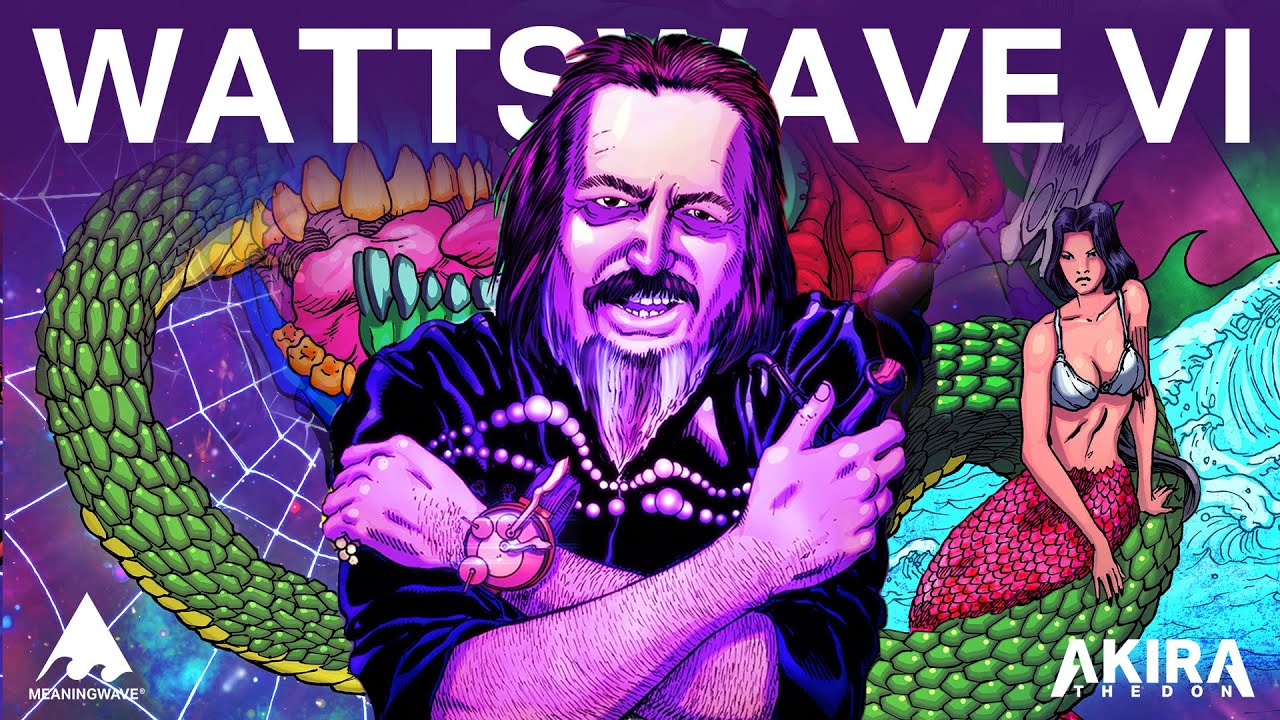 ＷＡＴＴＳＷＡＶＥ  ＶＩ ⚡🌊 : The Web of Life 2 - Alan Watts & Akira The Don | Lofi Hiphop Meaningwave