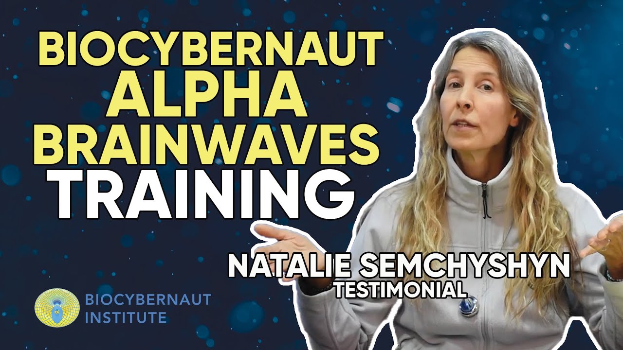 Biocybernaut Reviews | Natalie Semchyshyn Testimonial About Alpha Brainwaves Training