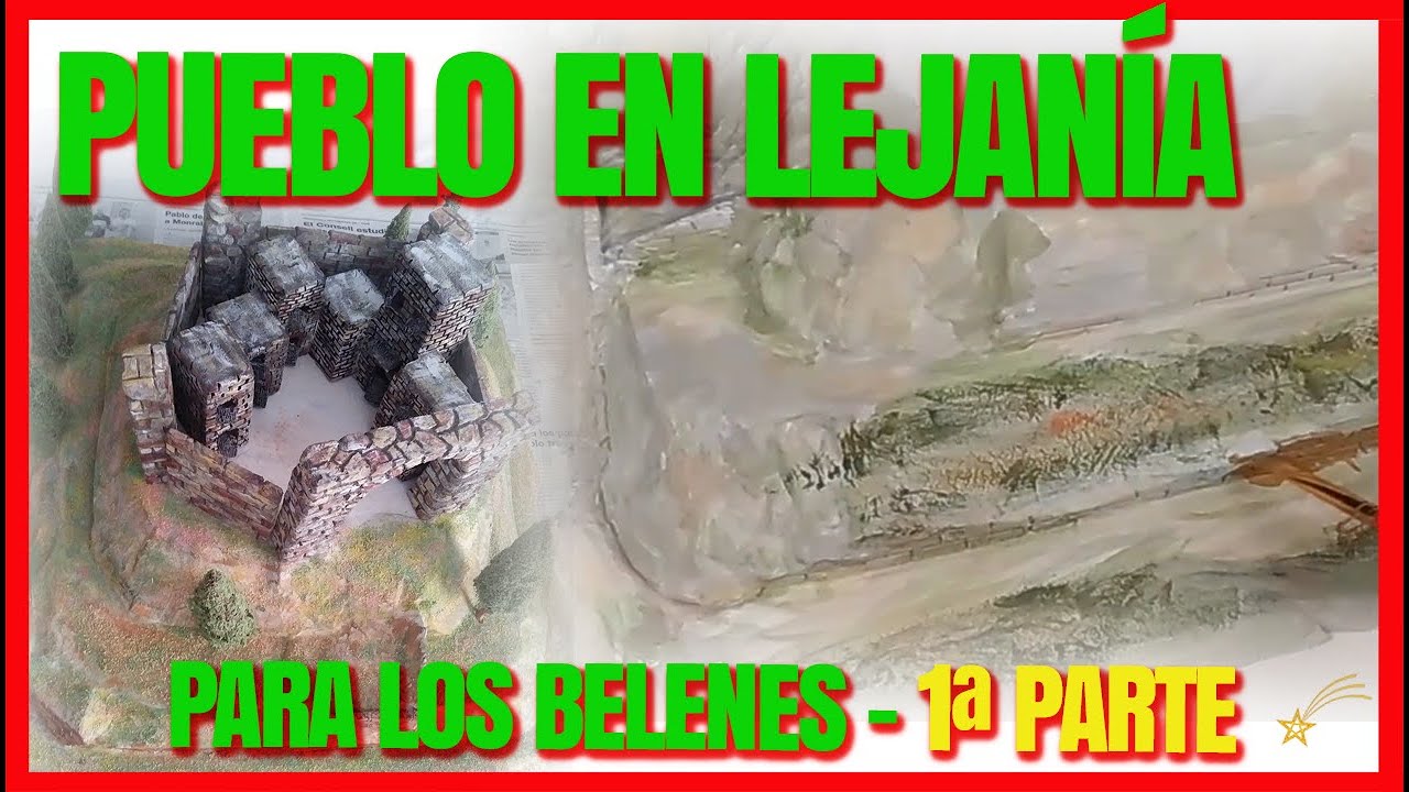 👉🏘🌄 Pueblo en lejanía para los Belenes - 1ª Parte 🏘👍