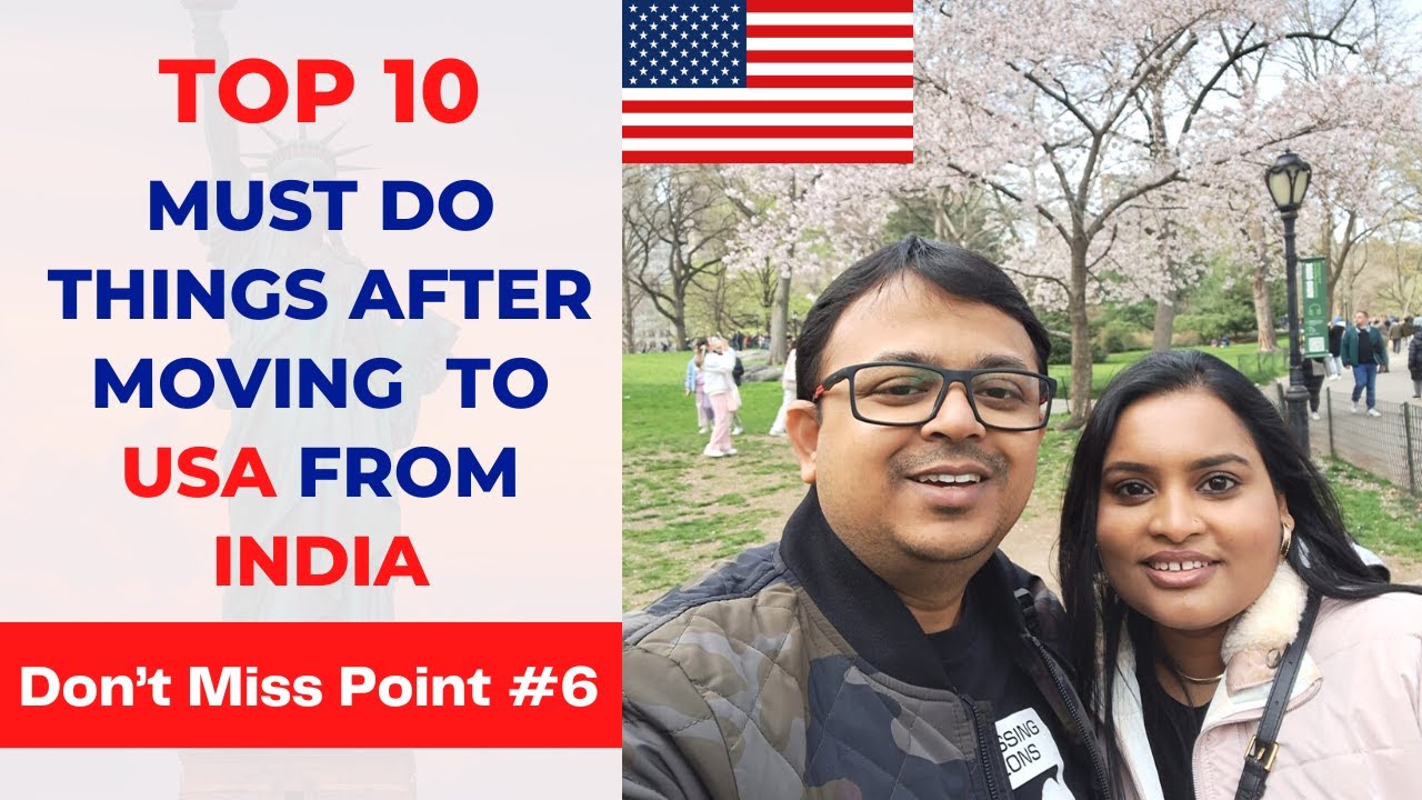 Top 10 Things To Do After Moving To USA From India [FOR WORKING PROFESSIONALS]