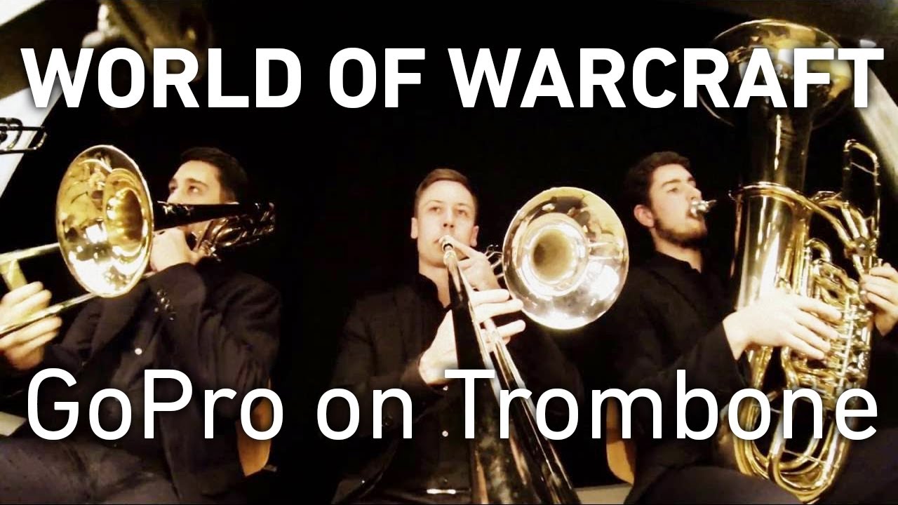 GoPro on Trombone: World of Warcraft - Wrath of the Lich King