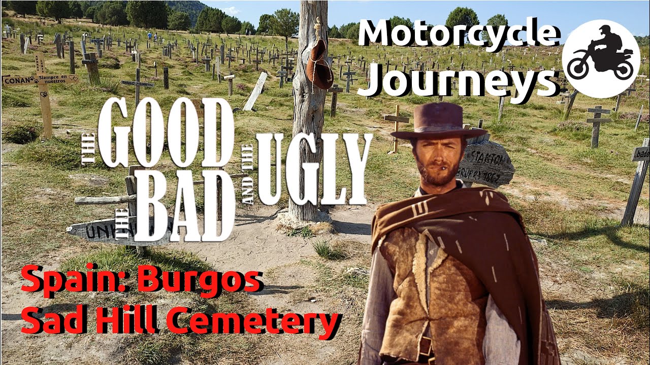 Motorcycle Journeys: Sad Hill Cemetery - The Good The bad and The Ugly